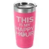 Running 20oz. Double Insulated Tumbler - This Is My Happy Hour -goneforarun Sales 2023 tr 42711 PINK MAIN