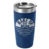 Running 20oz. Double Insulated Tumbler - Wake Up And Run -goneforarun Sales 2023 tr 42712 ROYAL MAIN