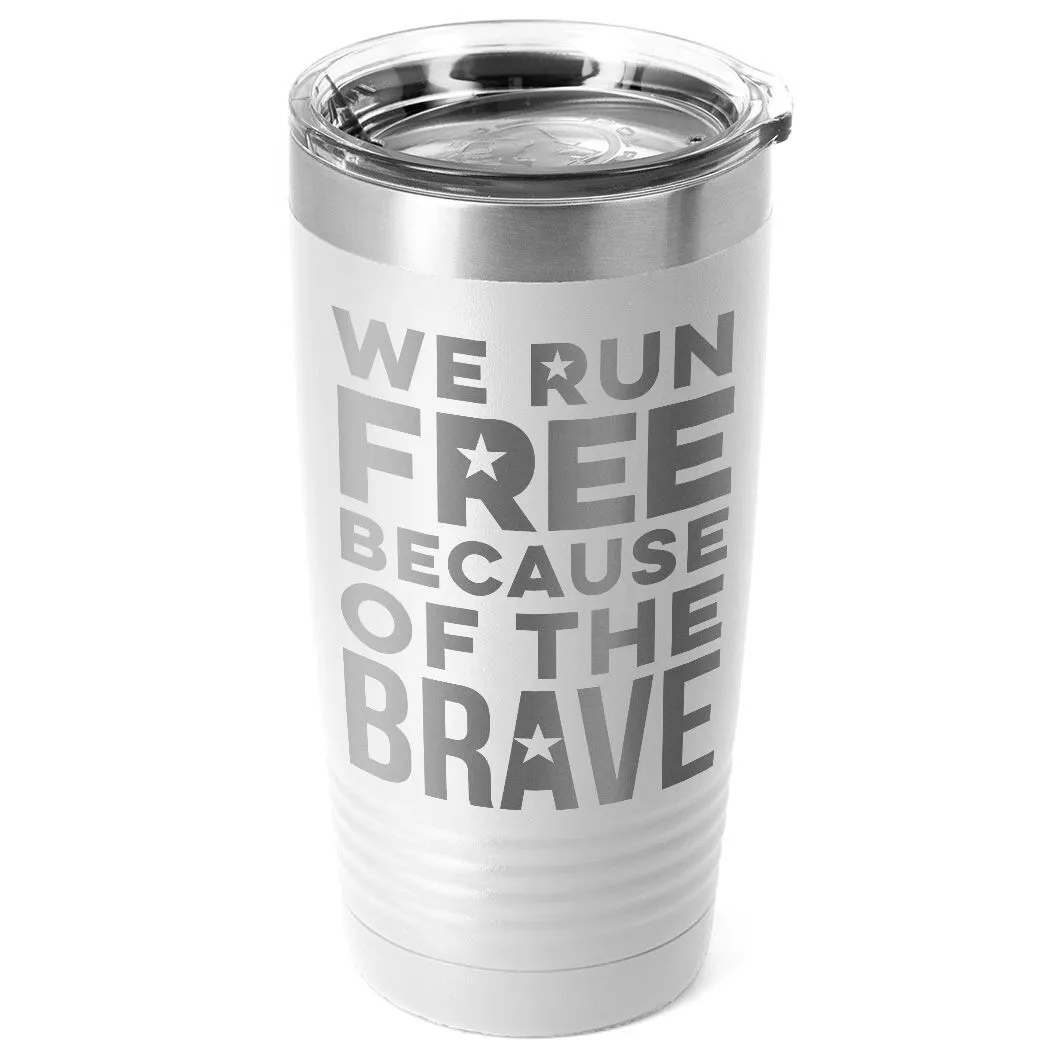 Running 20oz. Double Insulated Tumbler - We Run Free 13 Running 20oz. Double Insulated Tumbler - We Run Free - Image 11