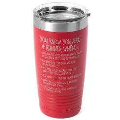 Running 20oz. Double Insulated Tumbler - You Know You're A Runner When