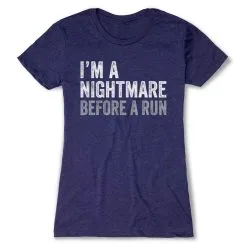 Women's Everyday Runners Tee - I'm A Nightmare Before A Run® Bold -goneforarun Sales 2023 tr 43199 STORMINDIGO