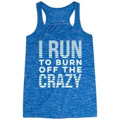 Flowy Racerback Tank Top - I Run To Burn Off The Crazy (White) -goneforarun Sales 2023 tr 43206 BLUE MAIN