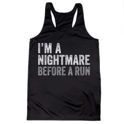 Women's Racerback Performance Tank Top - I'm A Nightmare Before A Run® Bold