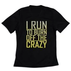 Women's Short Sleeve Tech Tee - I Run To Burn Off The Crazy -goneforarun Sales 2023 tr 43476 BLACK MAIN