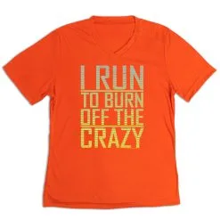 Women's Short Sleeve Tech Tee - I Run To Burn Off The Crazy -goneforarun Sales 2023 tr 43476 ORANGE MAIN