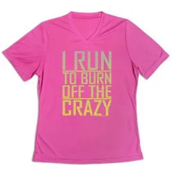 Women's Short Sleeve Tech Tee - I Run To Burn Off The Crazy -goneforarun Sales 2023 tr 43476 PINK MAIN