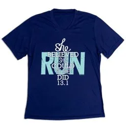 Women's Short Sleeve Tech Tee - She Believed She Could So She Did 13.1