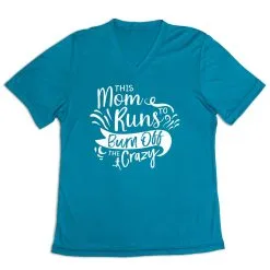 Women's Short Sleeve Tech Tee - This Mom Runs To Burn Off The Crazy