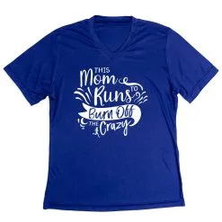 Women's Short Sleeve Tech Tee - This Mom Runs To Burn Off The Crazy -goneforarun Sales 2023 tr 43604 ROYAL MAIN