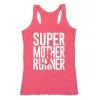 Women's Everyday Tank Top - Super Mother Runner 2 Women's Everyday Tank Top - Super Mother Runner -goneforarun Sales 2023 tr 43770 PINK MAIN