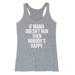 Women's Everyday Tank Top - If Mama Doesn't Run -goneforarun Sales 2023 tr 43790 GRAY MAIN