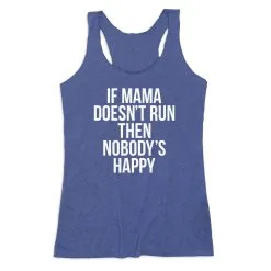 Women's Everyday Tank Top - If Mama Doesn't Run