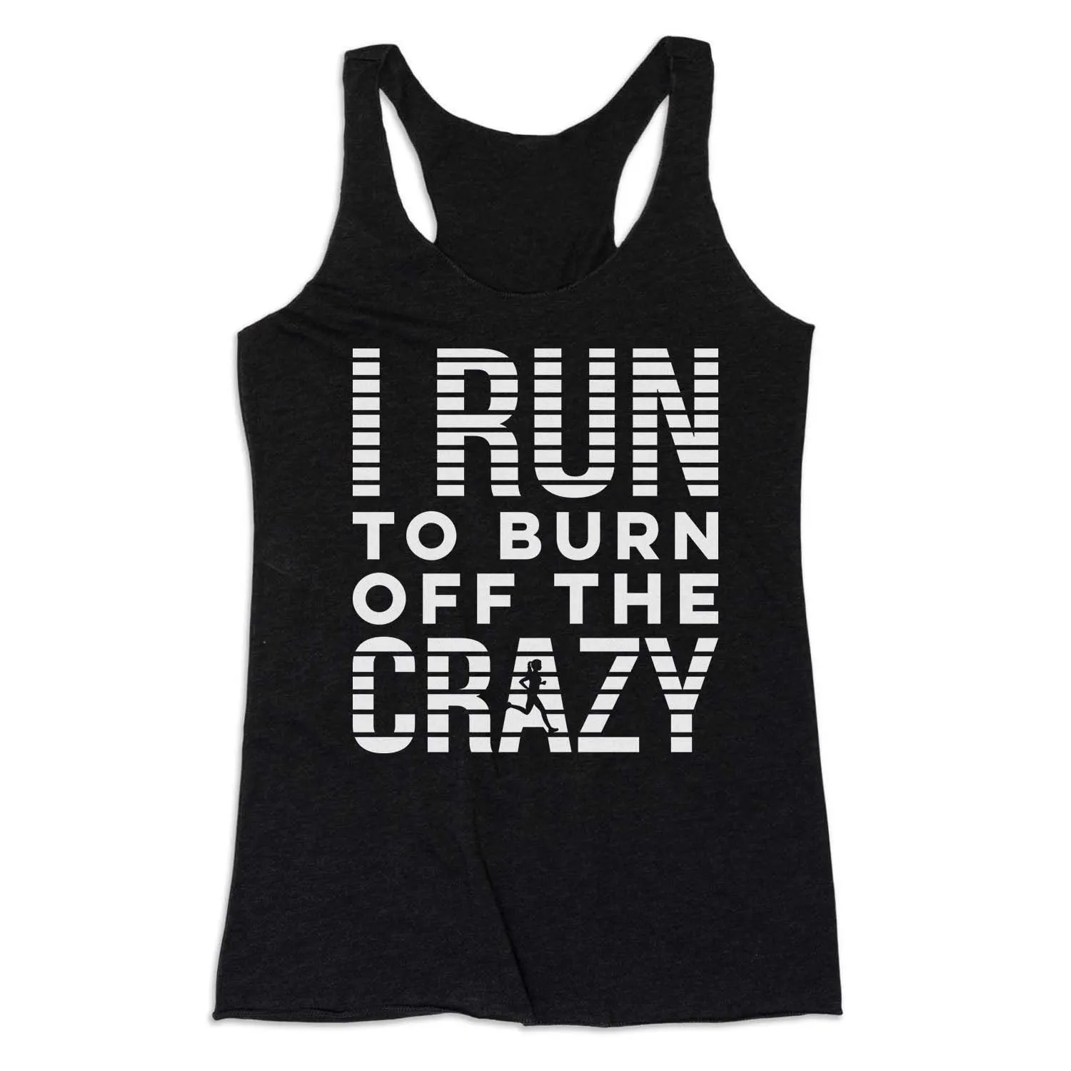 Women's Everyday Tank Top - I Run To Burn Off The Crazy (White) 6 Women's Everyday Tank Top - I Run To Burn Off The Crazy (White) - Image 4