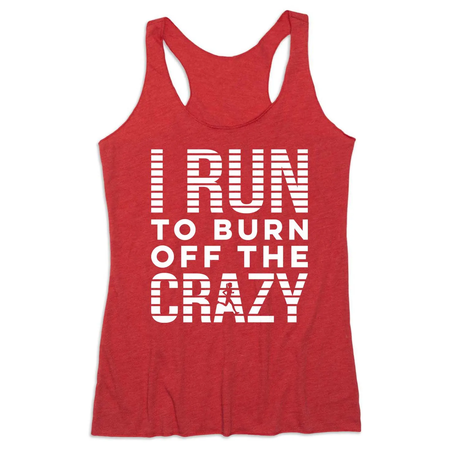 Women's Everyday Tank Top - I Run To Burn Off The Crazy (White) 11 Women's Everyday Tank Top - I Run To Burn Off The Crazy (White) - Image 9