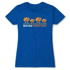 Women's Everyday Runners Tee - Run Now Gobble Later Turkeys -goneforarun Sales 2023 tr 44443 ROYAL FLAT