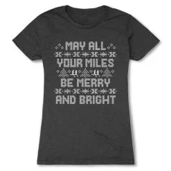 Women's Everyday Runners Tee - May All Your Miles Be Merry And Bright -goneforarun Sales 2023 tr 44568 CHARCOAL FLAT