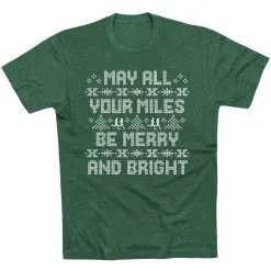 Running Short Sleeve T-Shirt - May All Your Miles Be Merry And Bright -goneforarun Sales 2023 tr 44569 FORESTGREEN FLAT