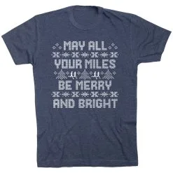 Running Short Sleeve T-Shirt - May All Your Miles Be Merry And Bright -goneforarun Sales 2023 tr 44569 NAVY FLAT