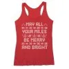 Women's Everyday Tank Top - May All Your Miles Be Merry And Bright
