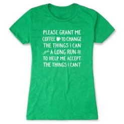 Women's Everyday Runners Tee - Please Grant Me Coffee 18 Women's Everyday Runners Tee - Please Grant Me Coffee -goneforarun Sales 2023 tr 44645 GREEN FLAT
