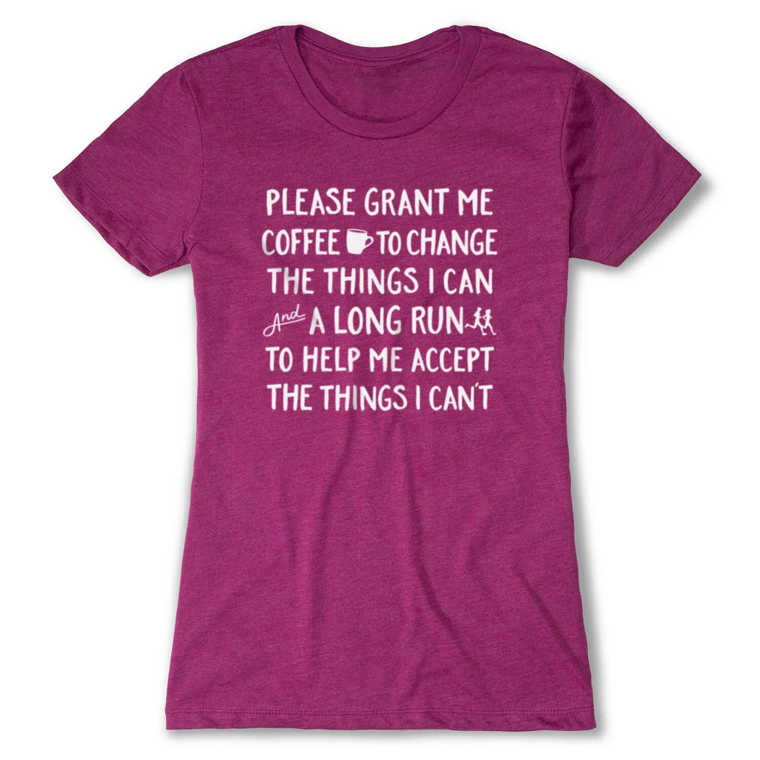 Women's Everyday Runners Tee - Please Grant Me Coffee 10 Women's Everyday Runners Tee - Please Grant Me Coffee - Image 8