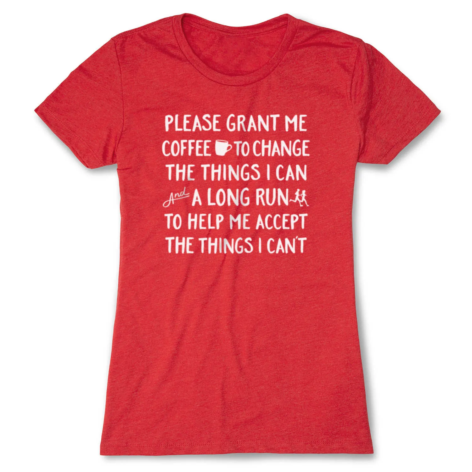 Women's Everyday Runners Tee - Please Grant Me Coffee 11 Women's Everyday Runners Tee - Please Grant Me Coffee - Image 9