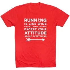 Running Short Sleeve T-Shirt - Running Is Like Wine 25 Running Short Sleeve T-Shirt - Running Is Like Wine -goneforarun Sales 2023 tr 44656 RED FLAT