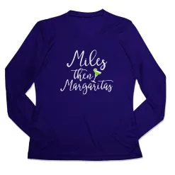 Women's Long Sleeve Tech Tee - Miles Then Margaritas