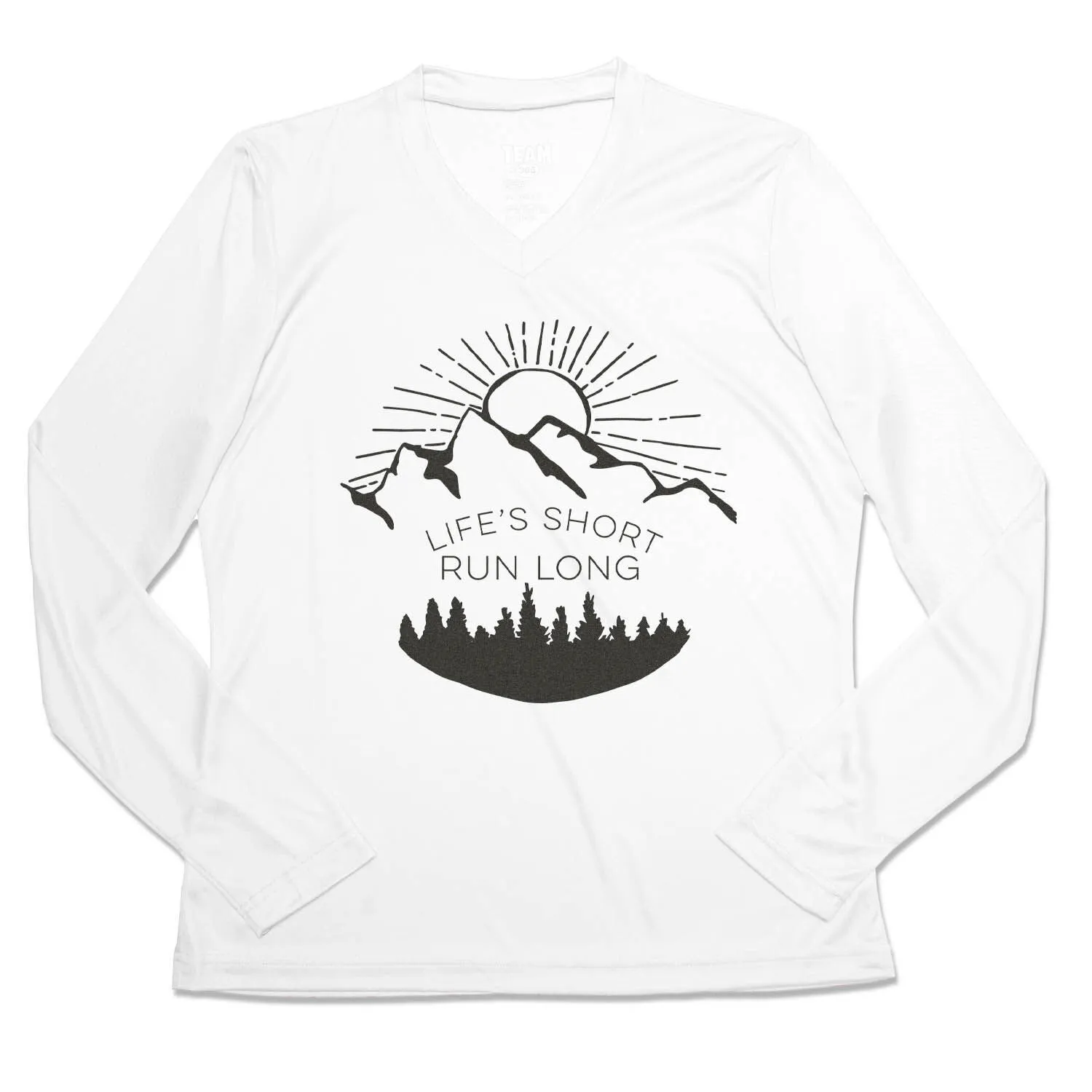 Women's Long Sleeve Tech Tee - Life's Short Run Long (Mountains) 3 Women's Long Sleeve Tech Tee - Life's Short Run Long (Mountains)