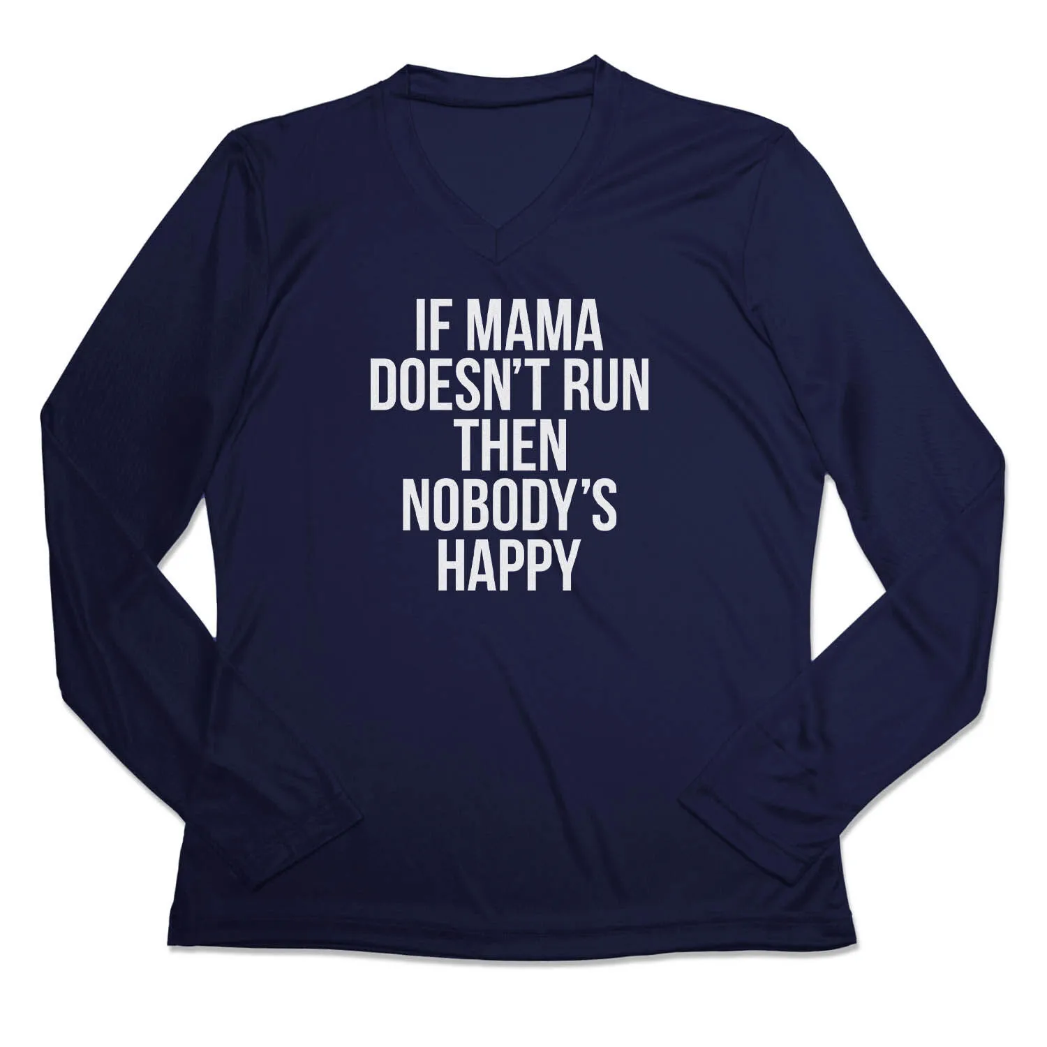 Women's Long Sleeve Tech Tee - If Mama Doesn't Run 7 Women's Long Sleeve Tech Tee - If Mama Doesn't Run - Image 5