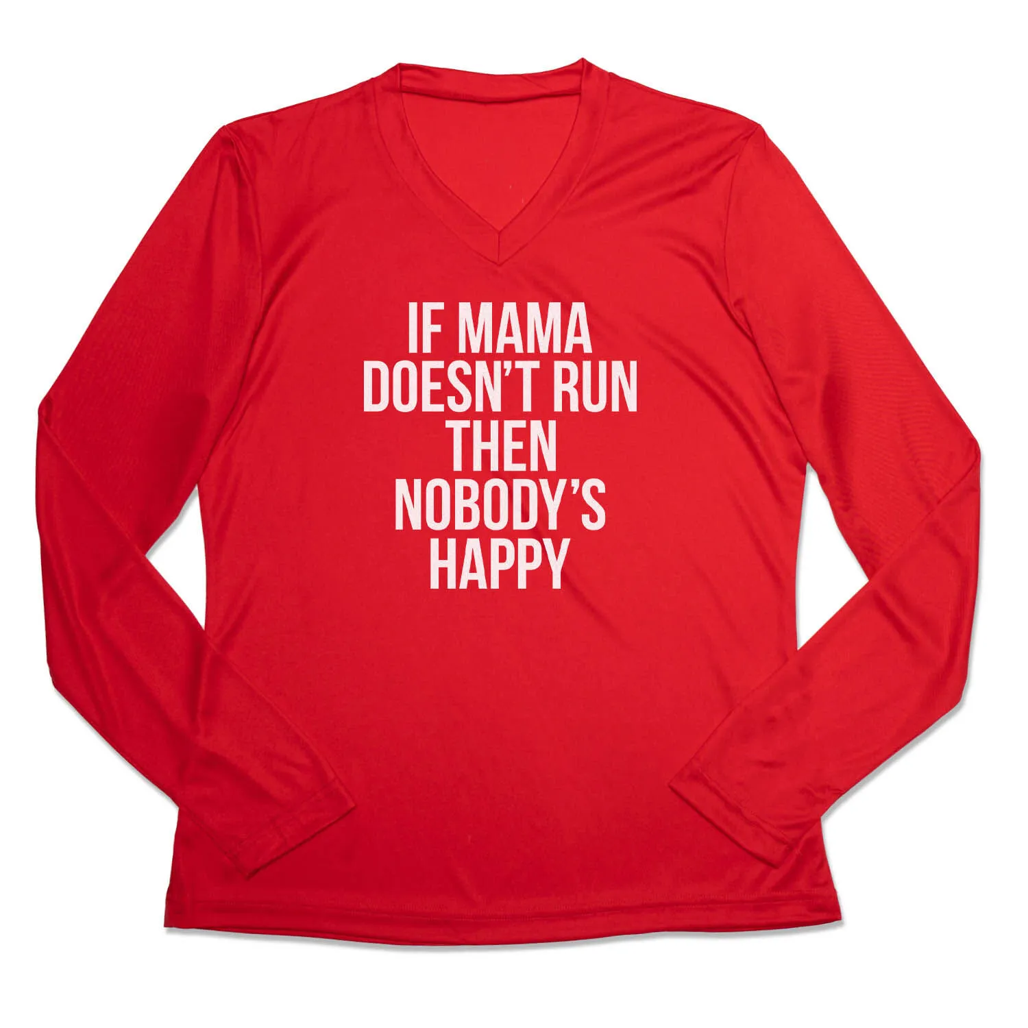 Women's Long Sleeve Tech Tee - If Mama Doesn't Run 8 Women's Long Sleeve Tech Tee - If Mama Doesn't Run - Image 6