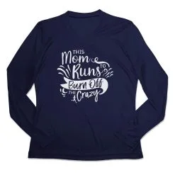 Women's Long Sleeve Tech Tee - This Mom Runs To Burn Off The Crazy -goneforarun Sales 2023 tr 44827 NAVY MAIN
