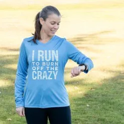 Women's Long Sleeve Tech Tee - I Run To Burn Off The Crazy (White) -goneforarun Sales 2023 tr 44880 CAROLINA FEMALE