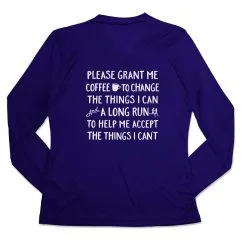 Women's Long Sleeve Tech Tee - Please Grant Me Coffee