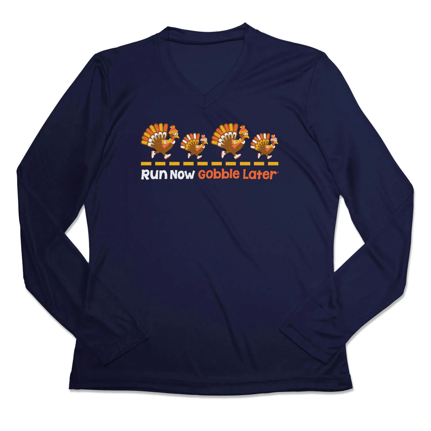 Women's Long Sleeve Tech Tee - Run Now Gobble Later Turkeys 3 Women's Long Sleeve Tech Tee - Run Now Gobble Later Turkeys