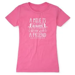 Women's Everyday Runners Tee - A Mile Is Always Better With A Friend -goneforarun Sales 2023 tr 45340 HOTPINK FLAT