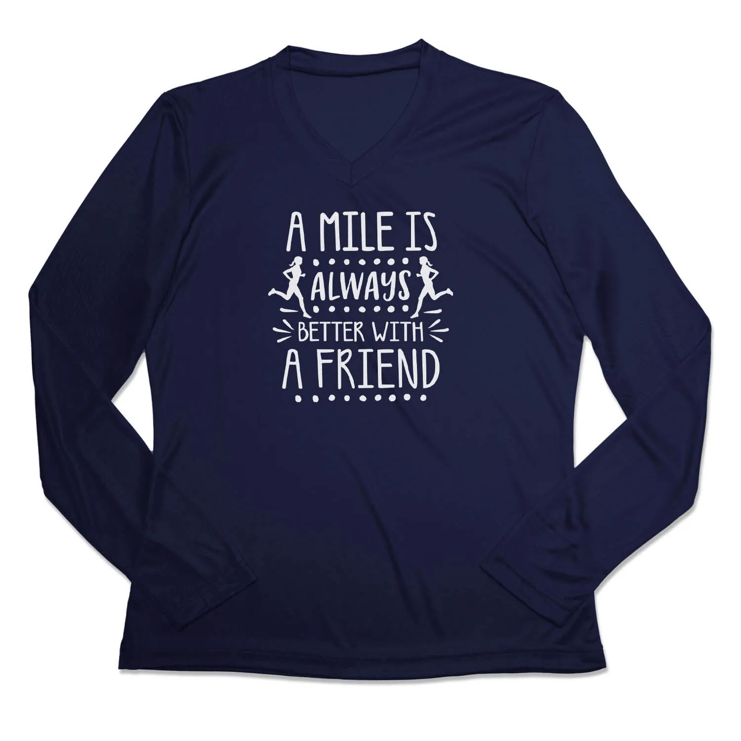 Women's Long Sleeve Tech Tee - A Mile Is Always Better With A Friend 7 Women's Long Sleeve Tech Tee - A Mile Is Always Better With A Friend - Image 5