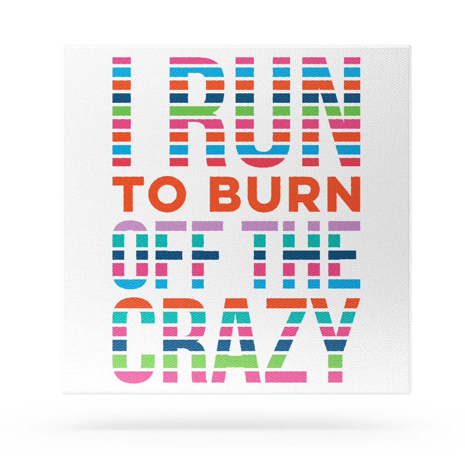 Running Canvas Wall Art - I Run To Burn Off The Crazy 4 Running Canvas Wall Art - I Run To Burn Off The Crazy - Image 2