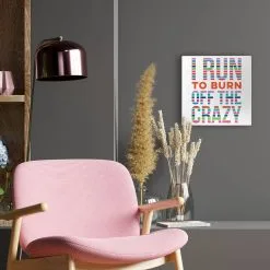 Running Canvas Wall Art - I Run To Burn Off The Crazy 10 Running Canvas Wall Art - I Run To Burn Off The Crazy -goneforarun Sales 2023 tr 45382 LIFESTYLE 1