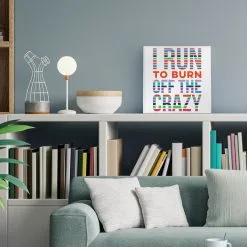 Running Canvas Wall Art - I Run To Burn Off The Crazy 11 Running Canvas Wall Art - I Run To Burn Off The Crazy -goneforarun Sales 2023 tr 45382 LIFESTYLE 2