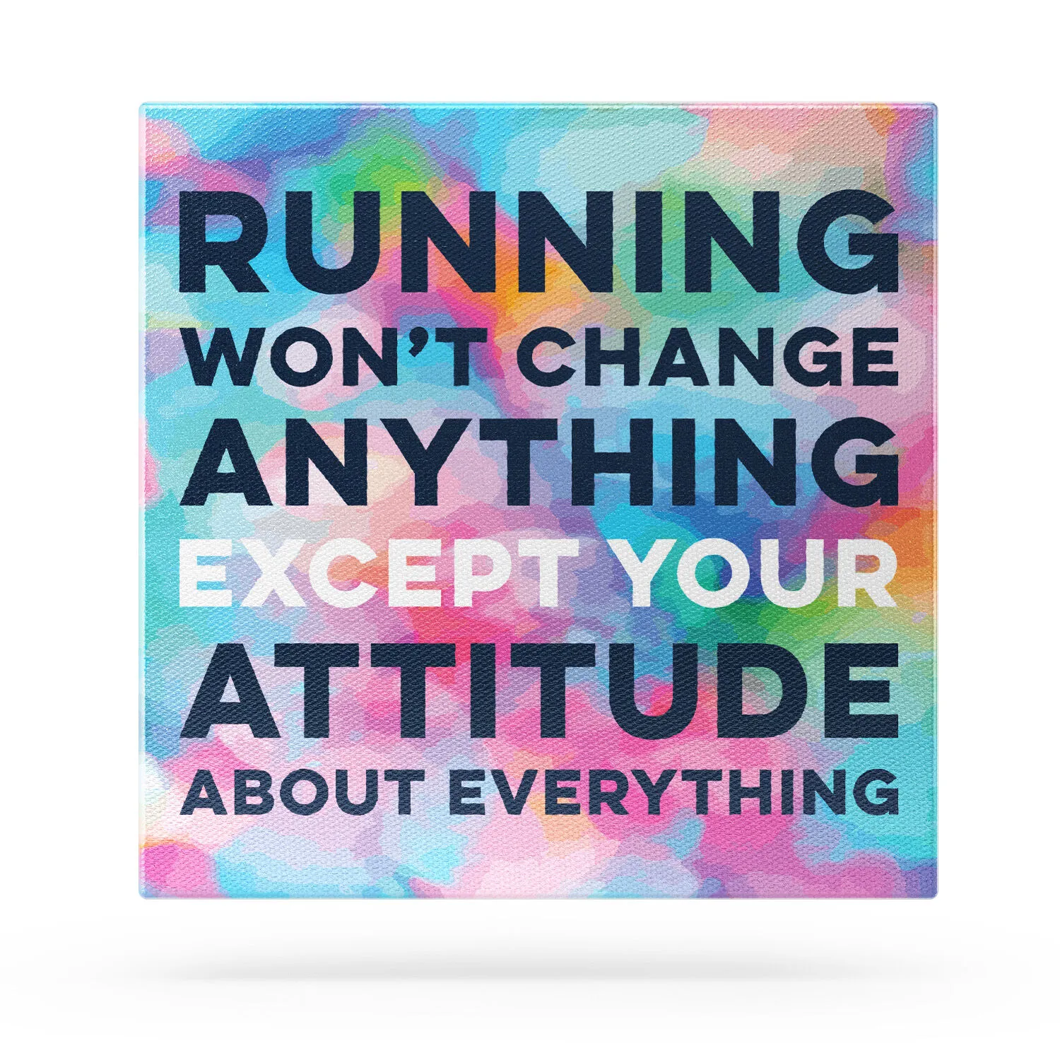 Running Canvas Wall Art - Running Won't Change Anything Except Your Attitude About Everything 4 Running Canvas Wall Art - Running Won't Change Anything Except Your Attitude About Everything - Image 2