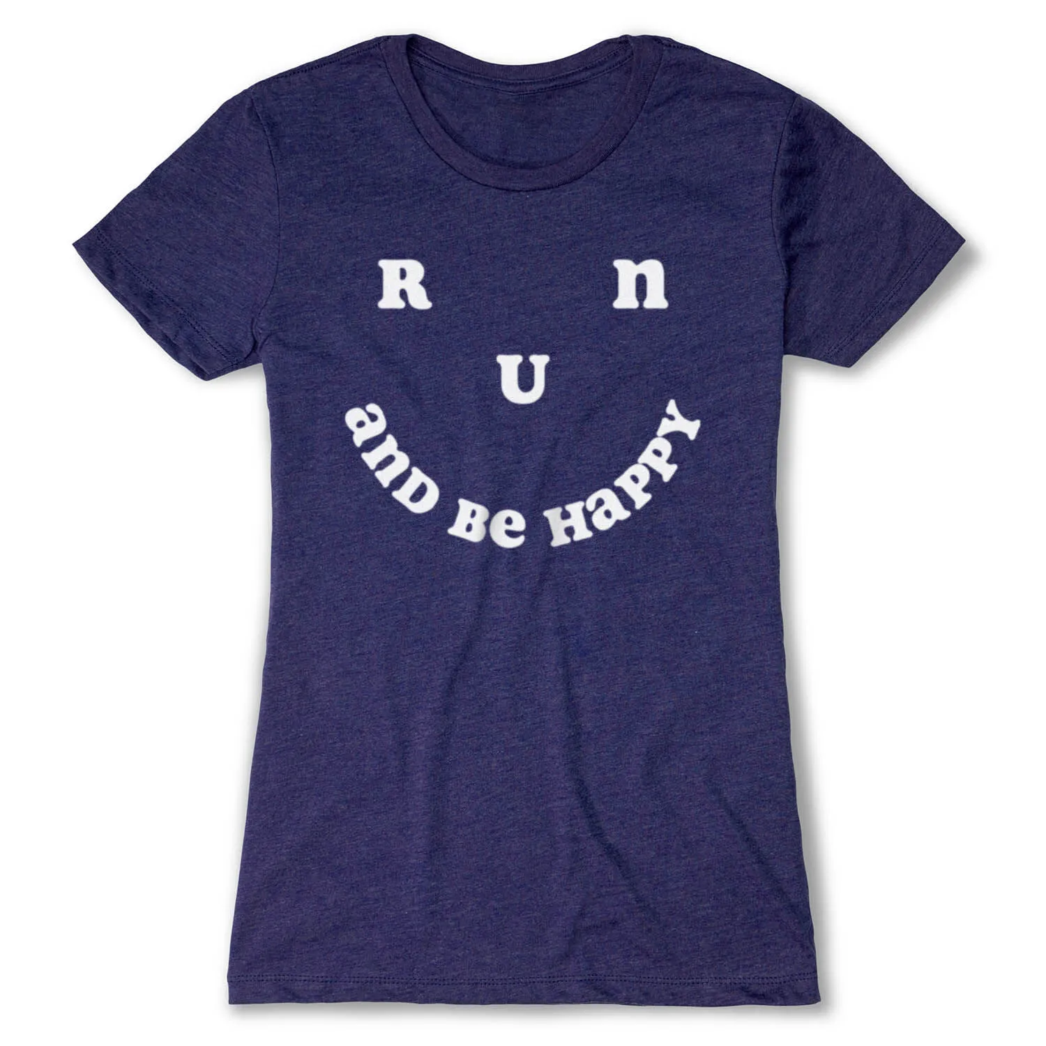 Women's Everyday Runners Tee - Run And Be Happy 12 Women's Everyday Runners Tee - Run And Be Happy - Image 10