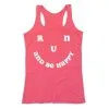 Women's Everyday Tank Top - Run And Be Happy -goneforarun Sales 2023 tr 45507 PINK MAIN