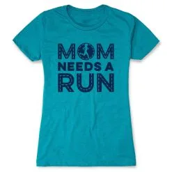 Women's Everyday Runners Tee - Mom Needs A Run