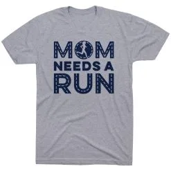 Running Short Sleeve T-Shirt - Mom Needs A Run -goneforarun Sales 2023 tr 45632 GRAY FLAT