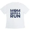 Women's Short Sleeve Tech Tee - Mom Needs A Run -goneforarun Sales 2023 tr 45636 WHITE MAIN