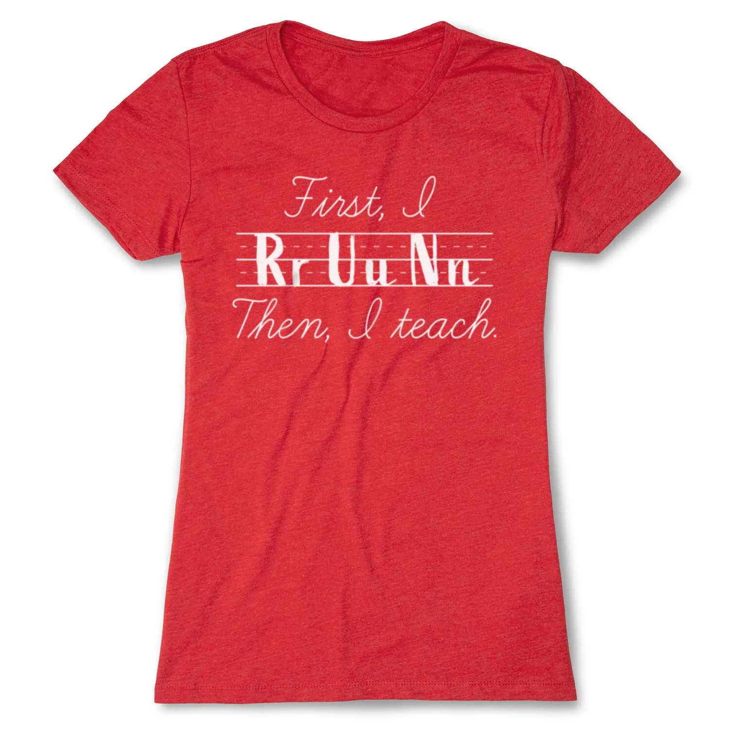 Women's Everyday Runners Tee - First I Run Then I Teach 11 Women's Everyday Runners Tee - First I Run Then I Teach - Image 9