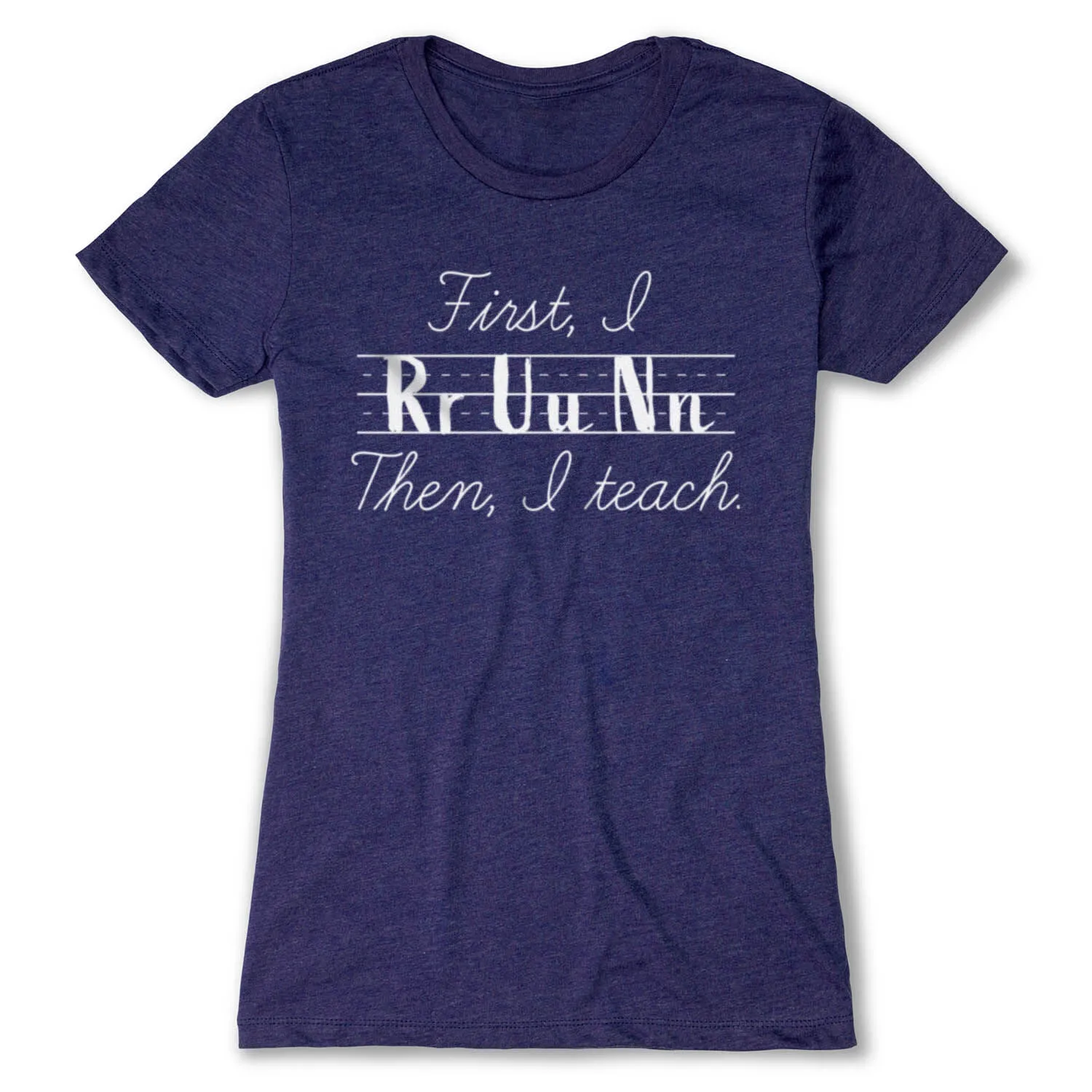 Women's Everyday Runners Tee - First I Run Then I Teach 12 Women's Everyday Runners Tee - First I Run Then I Teach - Image 10