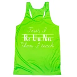 Women's Racerback Performance Tank Top - First I Run Then I Teach -goneforarun Sales 2023 tr 45665 LIME MAIN