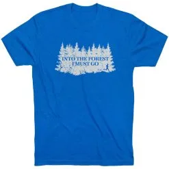Running Short Sleeve T-Shirt - Into The Forest I Must Go Running -goneforarun Sales 2023 tr 46555 ROYAL FLAT